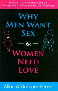 Why men want sex and women need love